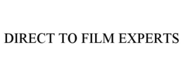 DIRECT TO FILM EXPERTS trademark