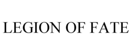 LEGION OF FATE trademark