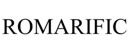 ROMARIFIC trademark