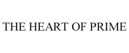 THE HEART OF PRIME trademark