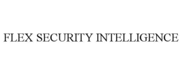 FLEX SECURITY INTELLIGENCE trademark