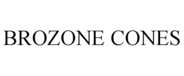 BROZONE CONES trademark