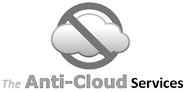 THE ANTI-CLOUD SERVICES trademark