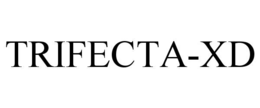 TRIFECTA-XD trademark