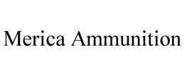 MERICA AMMUNITION trademark