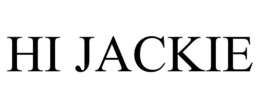 HI JACKIE trademark