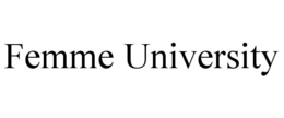FEMME UNIVERSITY trademark