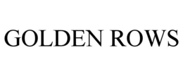 GOLDEN ROWS trademark