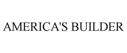 AMERICA'S BUILDER trademark