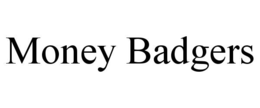 MONEY BADGERS trademark