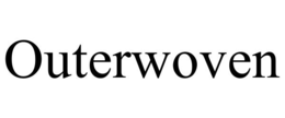 OUTERWOVEN trademark