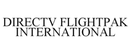 DIRECTV FLIGHTPAK INTERNATIONAL trademark