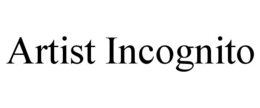 ARTIST INCOGNITO trademark