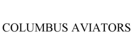 COLUMBUS AVIATORS trademark
