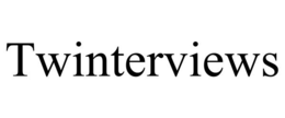 TWINTERVIEWS trademark