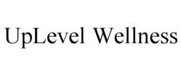 UPLEVEL WELLNESS trademark