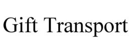 GIFT TRANSPORT trademark