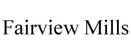 FAIRVIEW MILLS trademark
