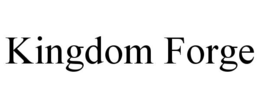 KINGDOM FORGE trademark