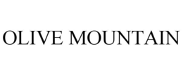 OLIVE MOUNTAIN trademark