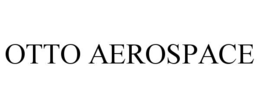OTTO AEROSPACE trademark