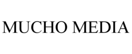 MUCHO MEDIA trademark