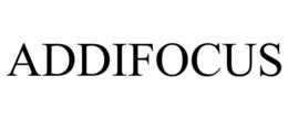 ADDIFOCUS trademark
