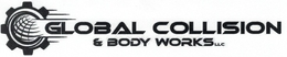 GLOBAL COLLISION & BODY WORKS LLC trademark