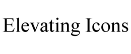 ELEVATING ICONS trademark