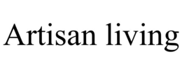 ARTISAN LIVING trademark