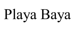 PLAYA BAYA trademark