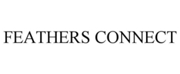 FEATHERS CONNECT trademark