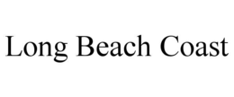 LONG BEACH COAST trademark