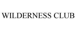 WILDERNESS CLUB trademark