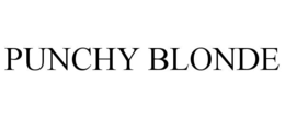 PUNCHY BLONDE trademark
