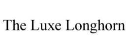 THE LUXE LONGHORN trademark