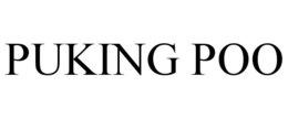 PUKING POO trademark