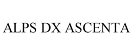 ALPS DX ASCENTA trademark