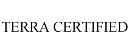 TERRA CERTIFIED trademark