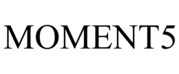 MOMENT5 trademark