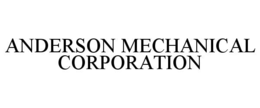 ANDERSON MECHANICAL CORPORATION trademark