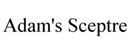 ADAM'S SCEPTRE trademark