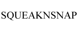 SQUEAKNSNAP trademark