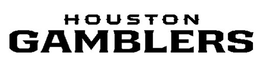 HOUSTON GAMBLERS trademark