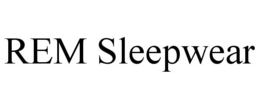 REM SLEEPWEAR trademark