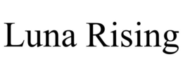 LUNA RISING trademark