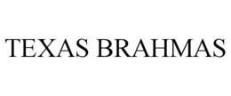 TEXAS BRAHMAS trademark
