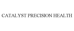 CATALYST PRECISION HEALTH trademark
