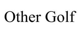 OTHER GOLF trademark
