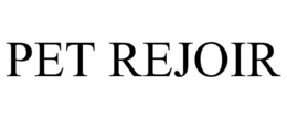 PET REJOIR trademark